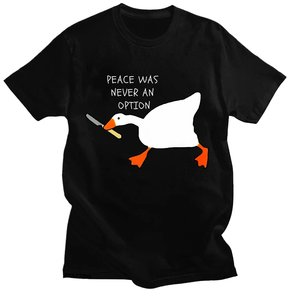 T-shirt à manches courtes sans titre Goose Games Peace Was Never An Option, chemises décontractées amusantes d'été, vêtements graphiques