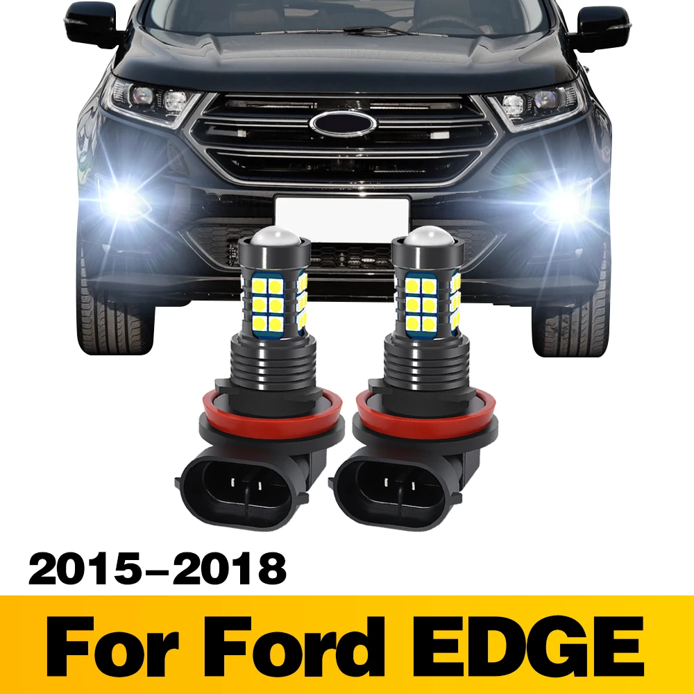 

2Pcs LED Lamp Car Front Fog Light Accessories For Ford EDGE 2015 2016 2017 2018