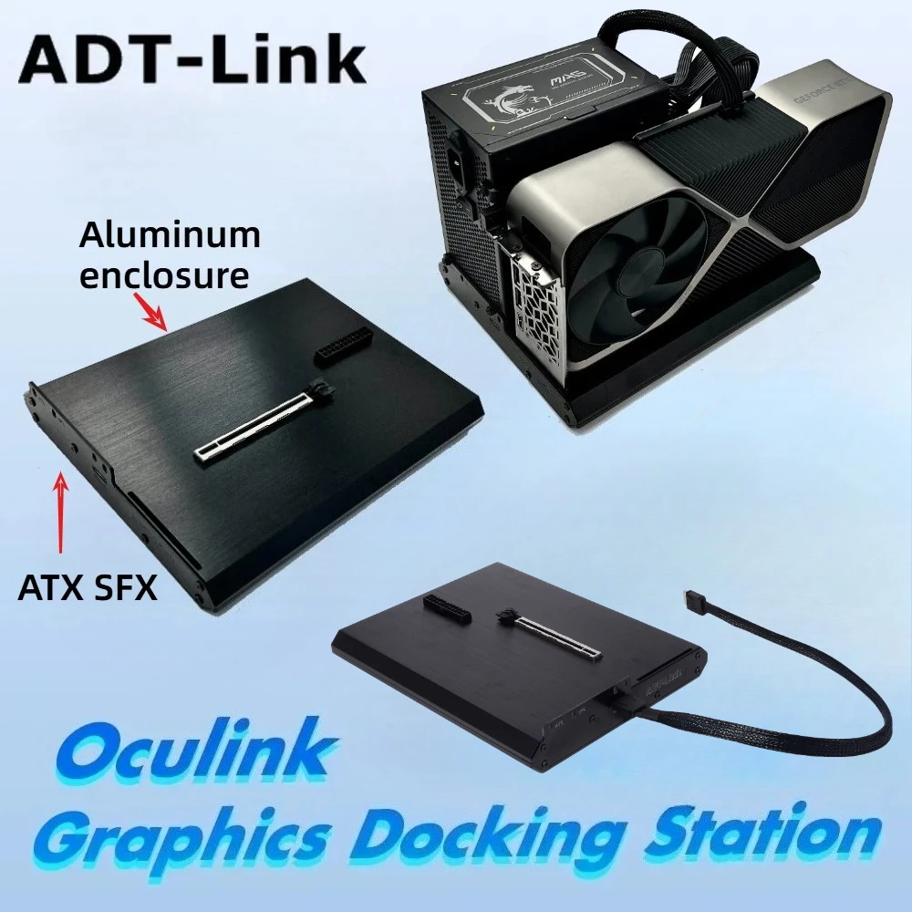 ADT-Link PCIe 4.0X4 64Gbs F9Q OCuLink SFF 8612 External Graphics Card Docking Station ATX SFX Power GPU Dock- Aluminum Enclosure