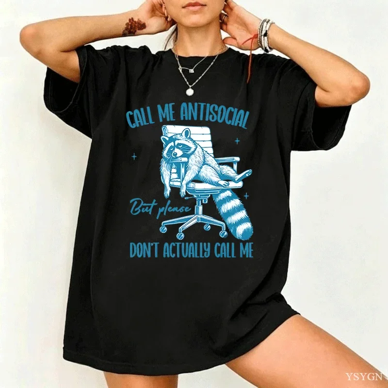 Please Don't Actually Call Me T-shirt for Men Women Funny Cotton Short Sleeve Raccoon Printed Tshirt Summer Men's Clothing Tops
