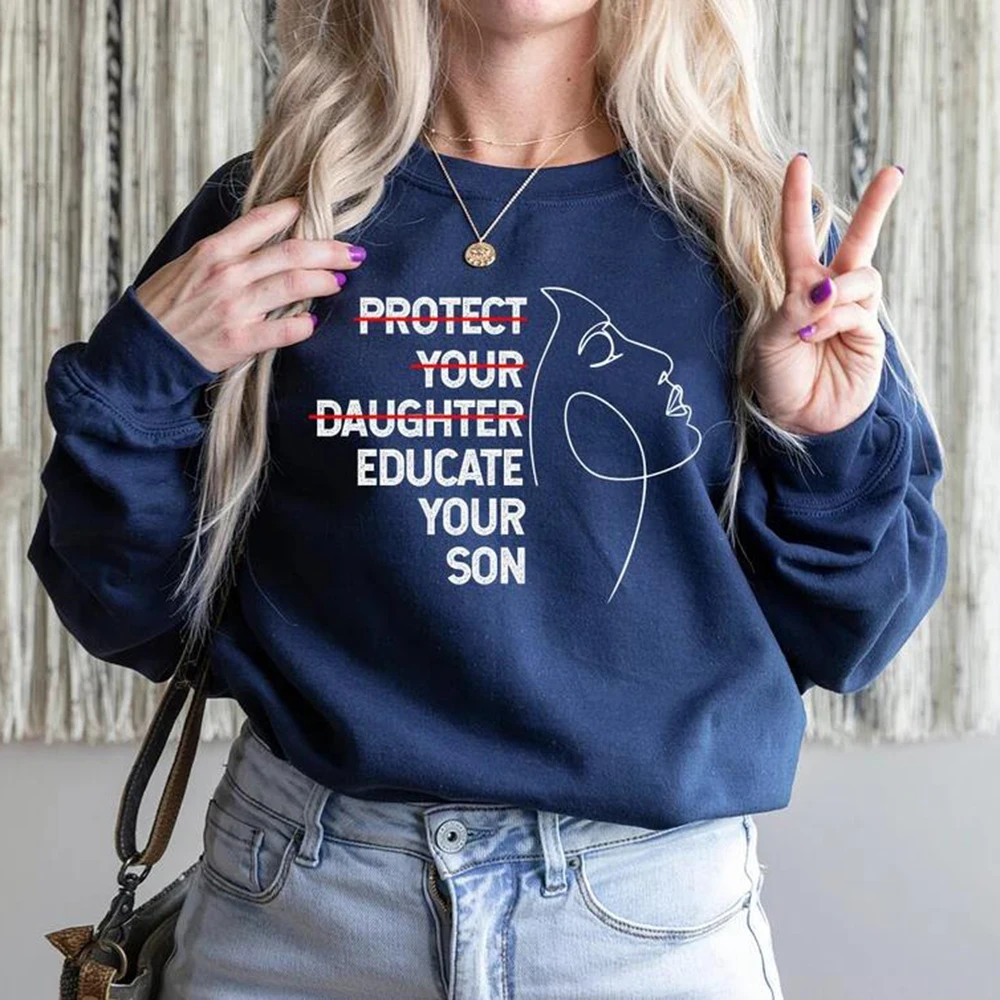 

Protect Your Daughter Educate Your Son Sweatshirt Feminist Sweatshirts Women Empowerment Hoodie Ruth Bader Ginsburg Pullover Top