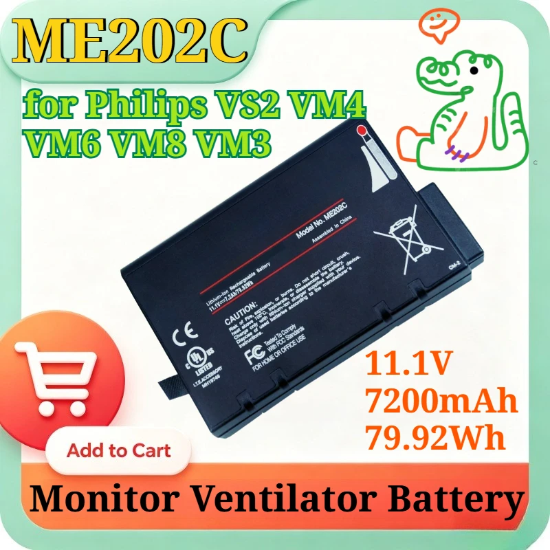 ME202C 11.1V 7.2Ah 79.92Wh High Capacity Li-ion Replacement Battery for Philips VS2 VM4 VM6 VM8 VM3 Monitor Ventilator Battery