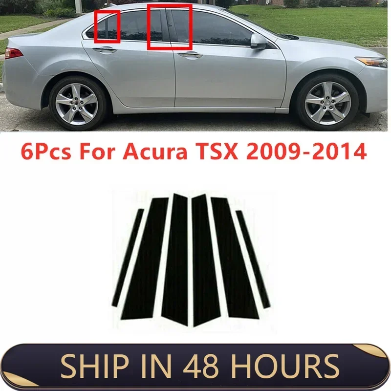 

НОВИНКА! 6 шт./компл. стойки для окон и дверей автомобиля, глянцевая черная молдинговая накладка для Acura TSX 2009 2010 2011 2012 2013 2014