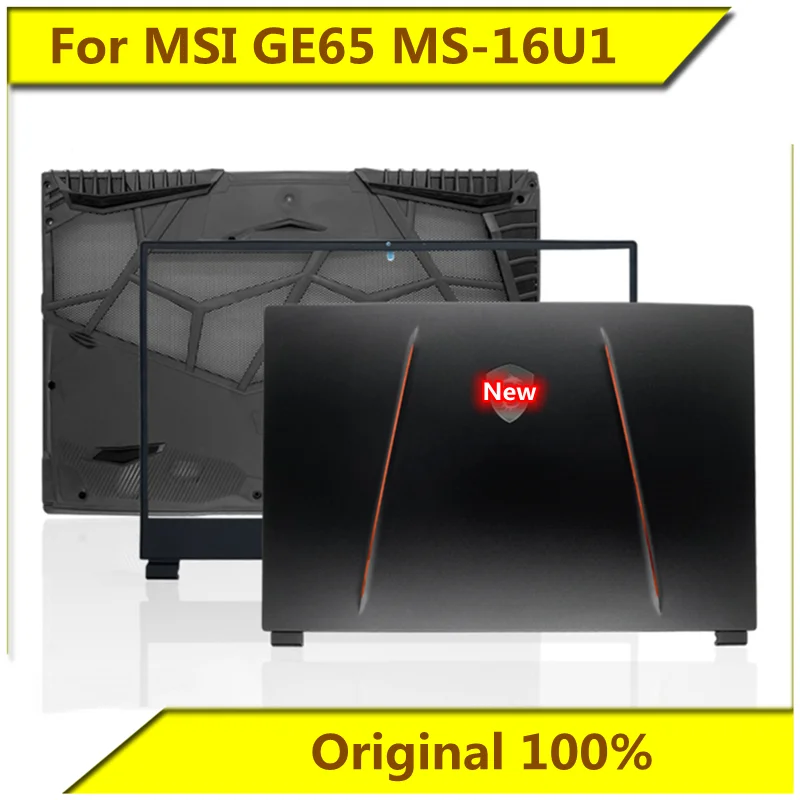 

For MSI GE65 MS-16U1 A Shell B Shell D Shell Back Cover Bottom Shell Screen Shaft Shell New Original For MSI Notebook