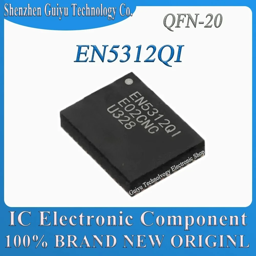 

EN5312QI EN5312Q EN5312 EN53 EN 5312QI 5312 QFN20 IC Chip