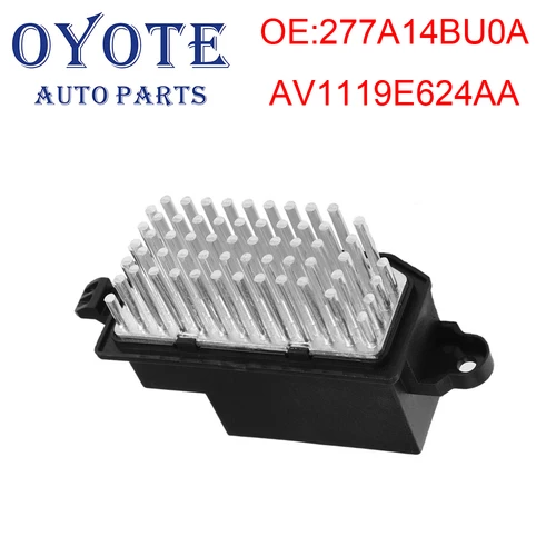 OYOTE 277A14BU0A AV1119E624AA 1752060   Resistencia del calentador del Motor del ventilador para Ford Transit Wagon B-Max Ecosport Tourneo