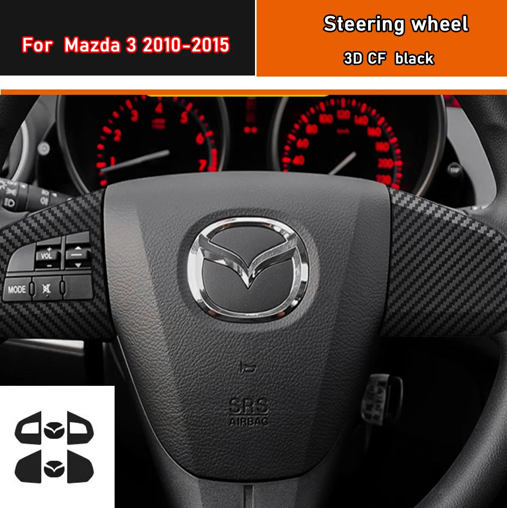 

For Mzada 3 2010-2015 Interior auto Car Steering wheel 3D 5DCarbon Fiber Stickers Decals Car styling Accessorie