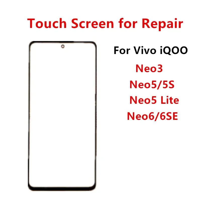 Neo5 Neo3 Touch Screen For Vivo IQOO Neo 6 SE 5 5S Lite 3 Front Panel LCD Display Outer Glass Cover Lens Repair Replace Parts