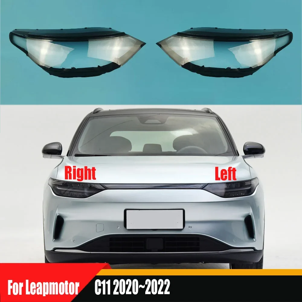 For Leapmotor C11 2020~2022 Front Headlight Shell Transparent Headlamp Cover Lamp Shade Plexiglass Replace Original Lampshdade