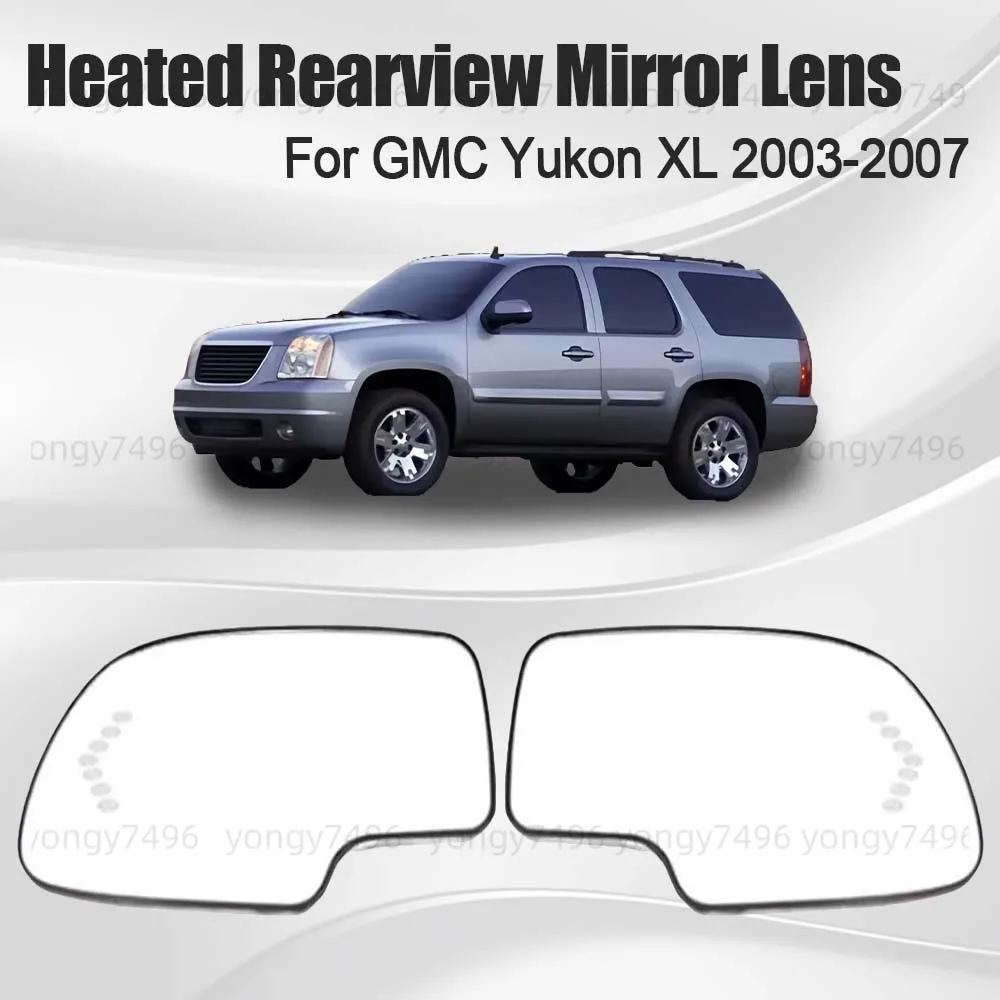

Car Wide Angle Heated Rearview Mirror Lens For GMC Yukon XL 2003 2004 2005 2006 2007