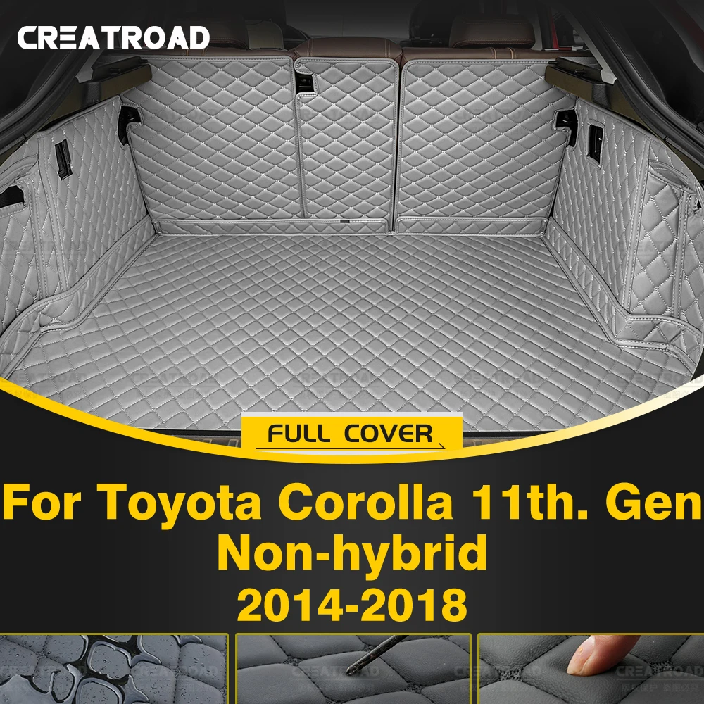 

КРЕАТРОД Для Тойота Корolla 11-й. Негибридный коврик для багажника Gen 2014-2018, автомобильный коврик для багажника с полным покрытием, аксессуары для интерьера