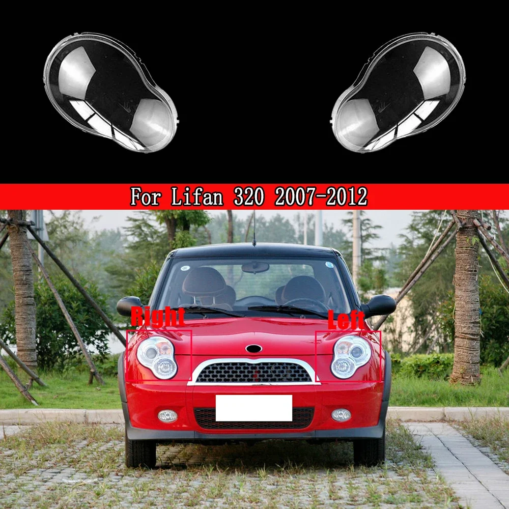 

Car Front Headlight Lens Cover Auto Shell Headlamp Lampshade Glass Lampcover Head Lamp Light Cover For Lifan 320 2007-2012