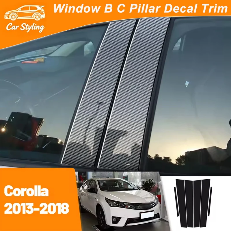 

For Toyota Corolla 2013-2018 2014 2015 2016 2017 Carbon Fiber Window Door Column Deal B C Pillar Post Cover Trim Sticker