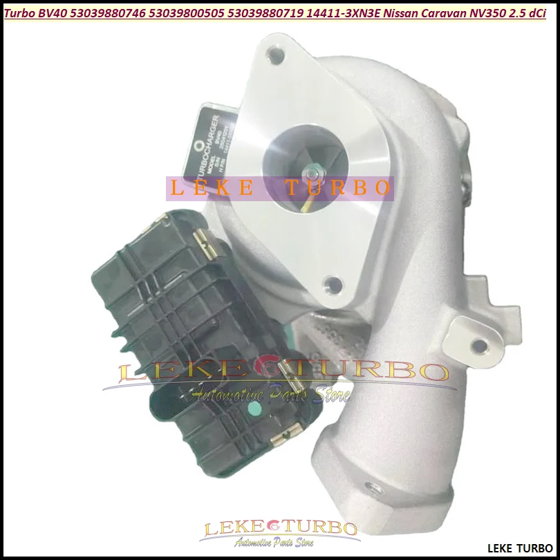 Turbo BV40 53039880746 53039700746 53039880719 14411-3XN3E 14411-3XN3D 53039800505 53039900154 For Nissan Caravan NV350 2.5 dCi