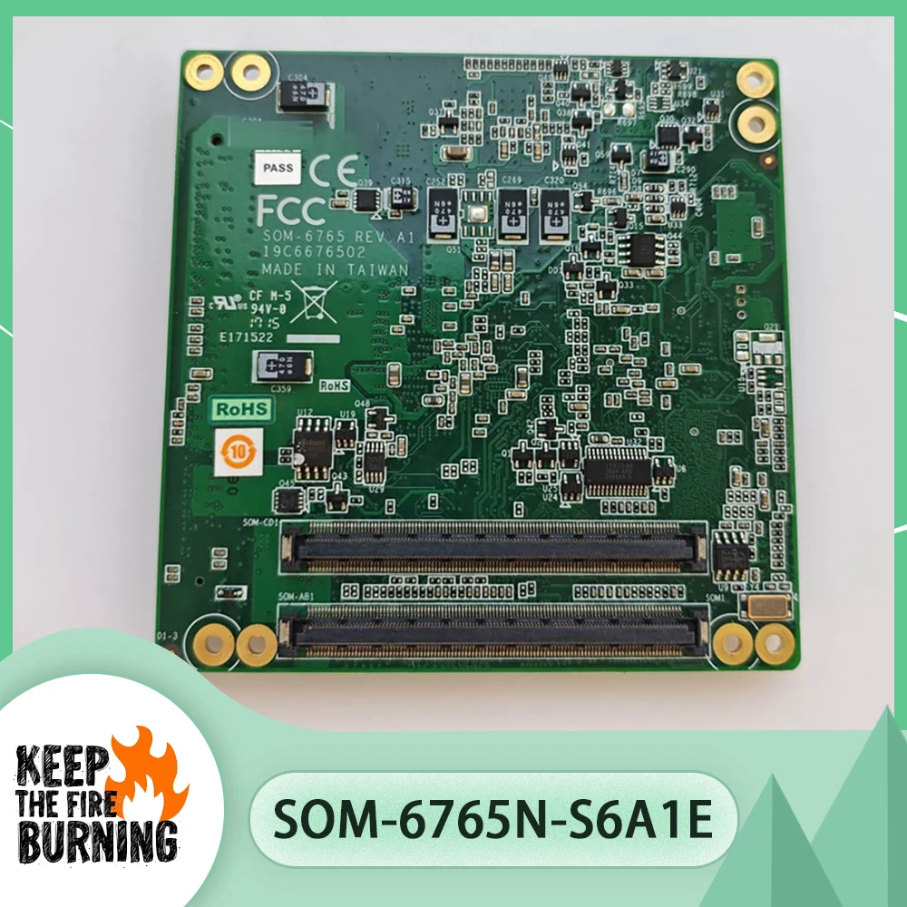 

SOM-6765N-S6A1E V2.00 Industrial control motherboard SOM-6765 REV.A1 19C6676502