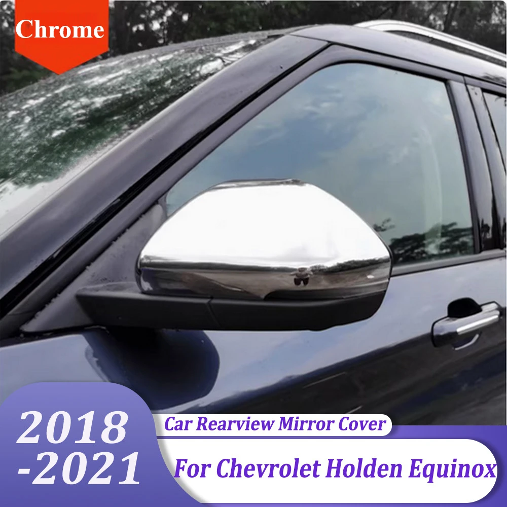 

Car Accessories Chrome Side Door Mirror Cover Rearview Mirrors Trim For Chevrolet Holden Equinox 2018 2019 2020 2021