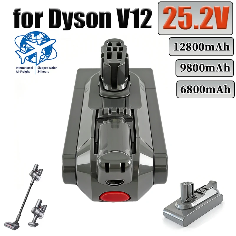 25.2V 12800mAh  Suitable for Dyson V12 25.2V 6800mAh 9800mAh 12800mAh Dyson home vacuum cleaner replacement battery