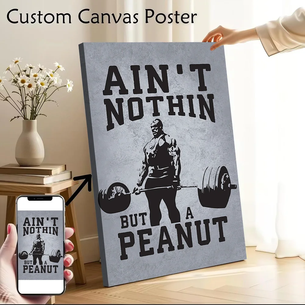 Ain't Nothin' But a Peanut - Ronnie Gym Poster Canvas Wall Art Custom Photo Print Modern Painting for Fans Decorative Paintings
