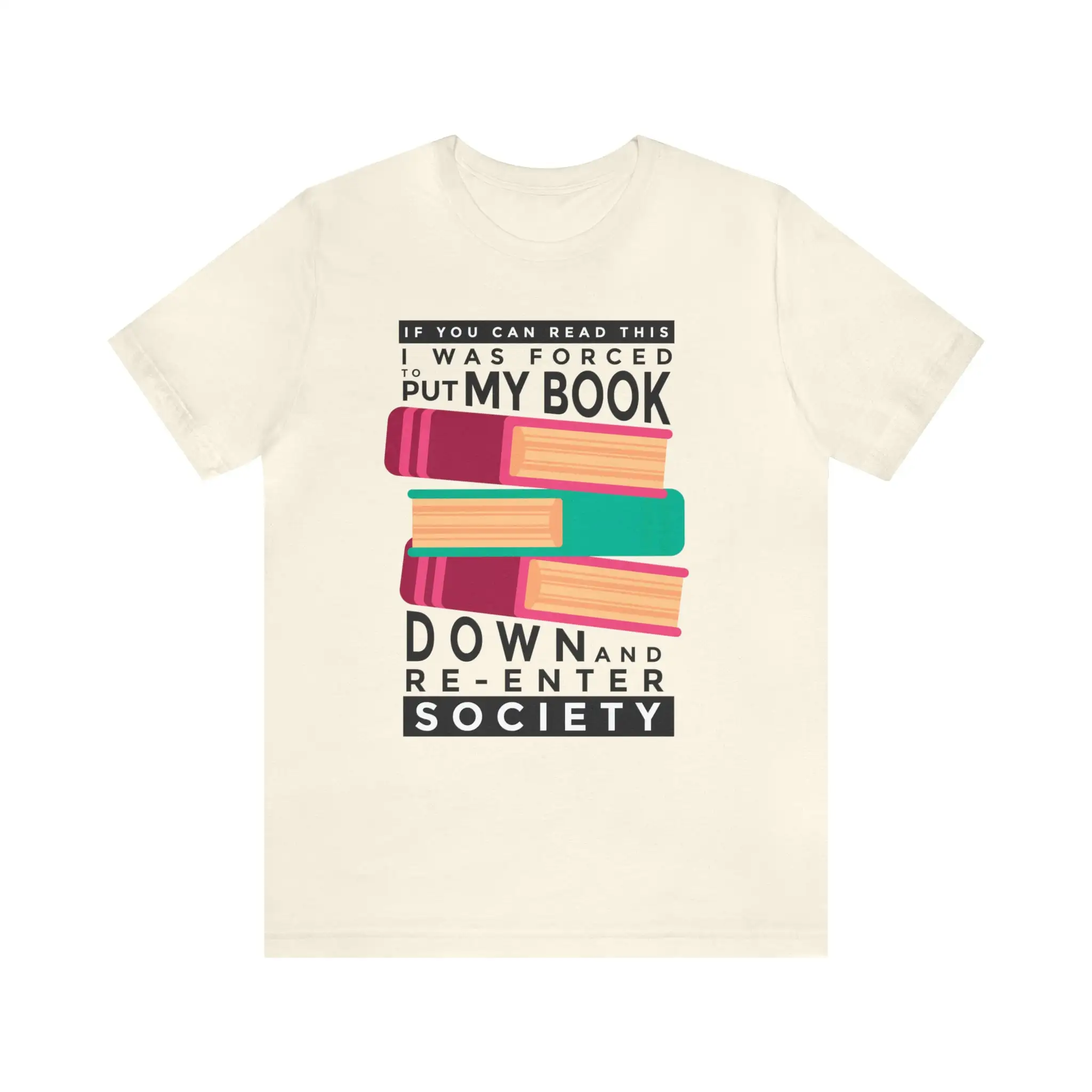 Мне пришлось опустить свою книгу и снова перейти в общество Интроверт ридер футболка книжная Обложка смешная, а не читать