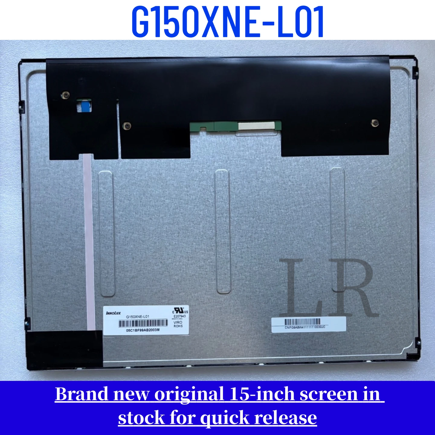 

Brand-new, genuine 15-inch G150XNE-L01 G150XNE-L03 G150XNE-L02 LCD monitor