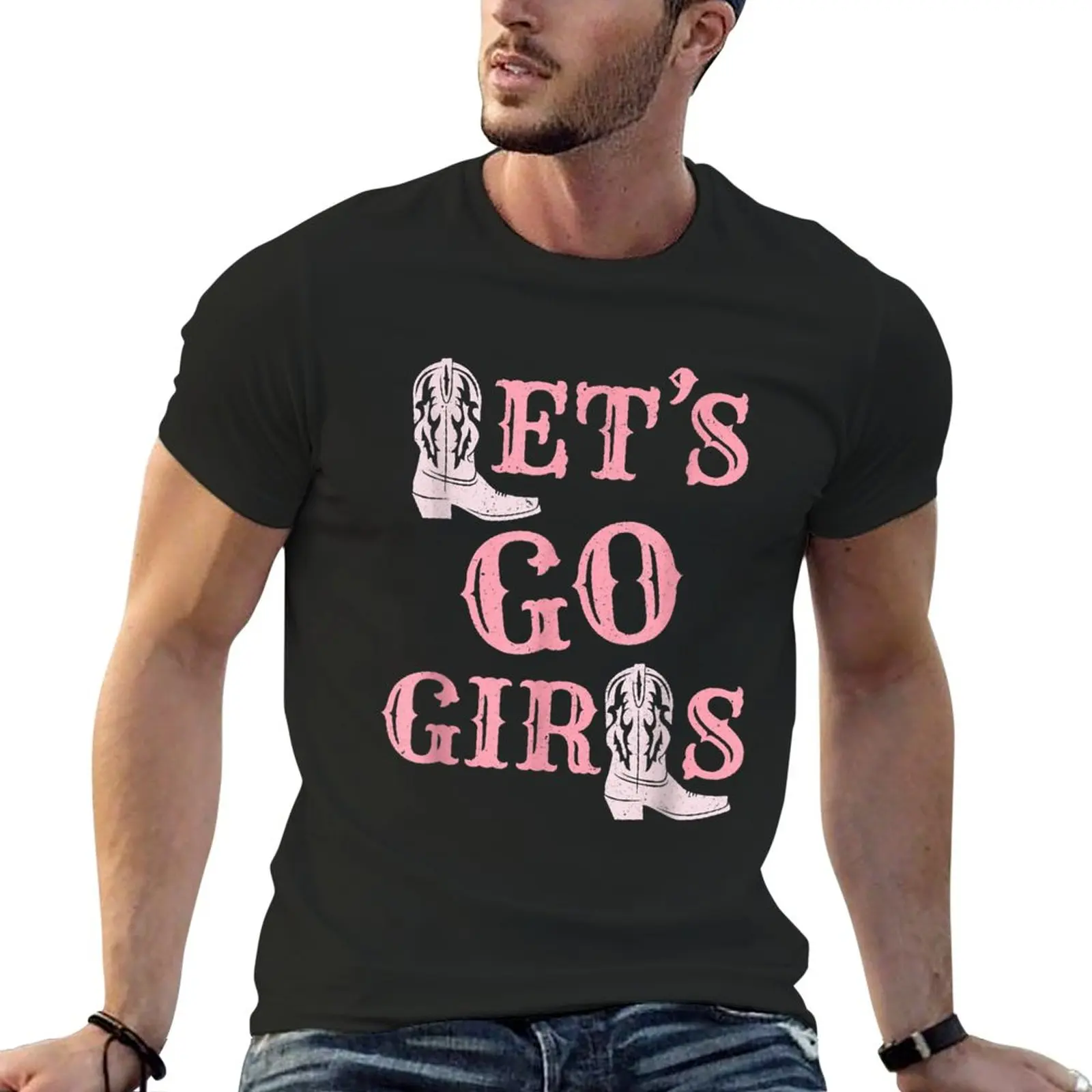 New Let's Go Girls Cowgirl Boots Country Western Bachelorettes T-Shirt cute clothes summer top T-shirt short tshirts for men