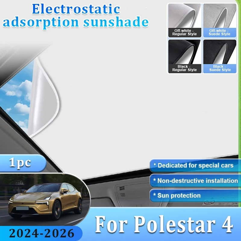 Car Sunshade For Polestar 4 P417 2023~2026 2025 Sunroof Shades Electrostatic Adsorption Visor Anti UV Sun Protection Accessories