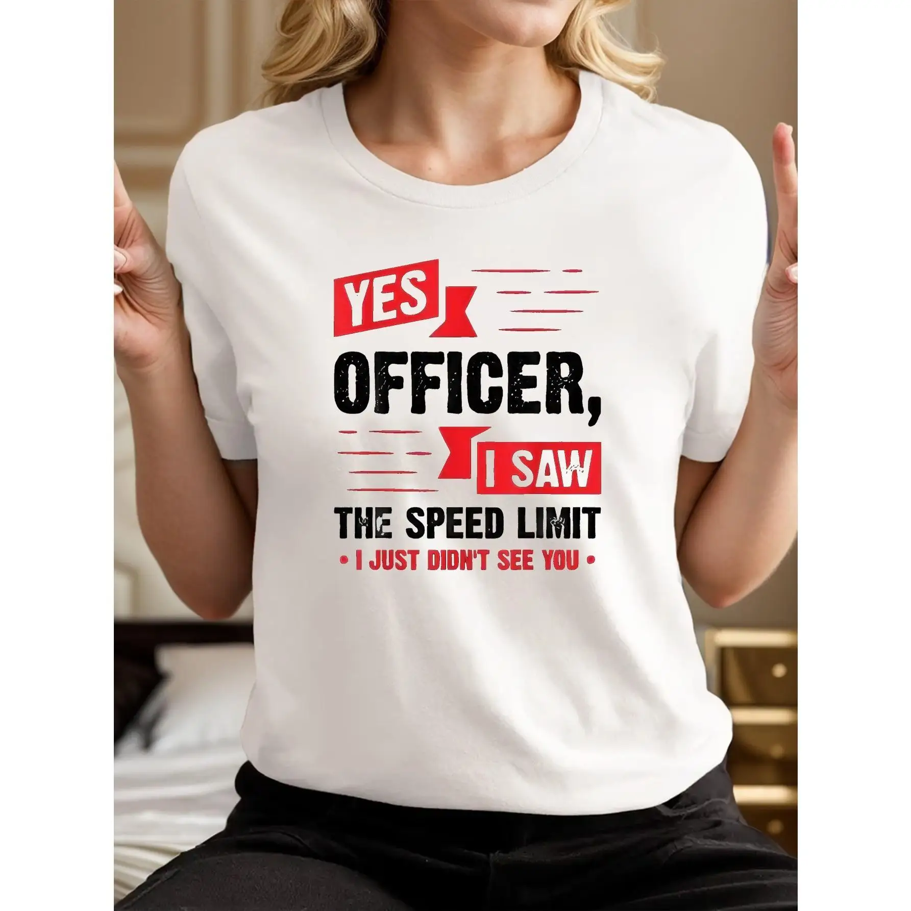 

Funny Speed Limit T-shirt Yes Officer Print Tee Women's Car Lover Gifts Racing Humor Tops Street Racing T-shirt
