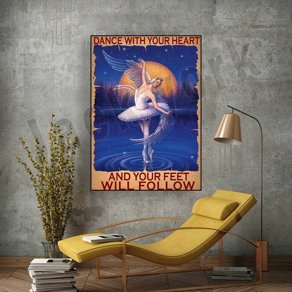 Love ballet dancing with your heart and your feet will follow canvas poster, ballerina retro poster, dancing ballerina poster