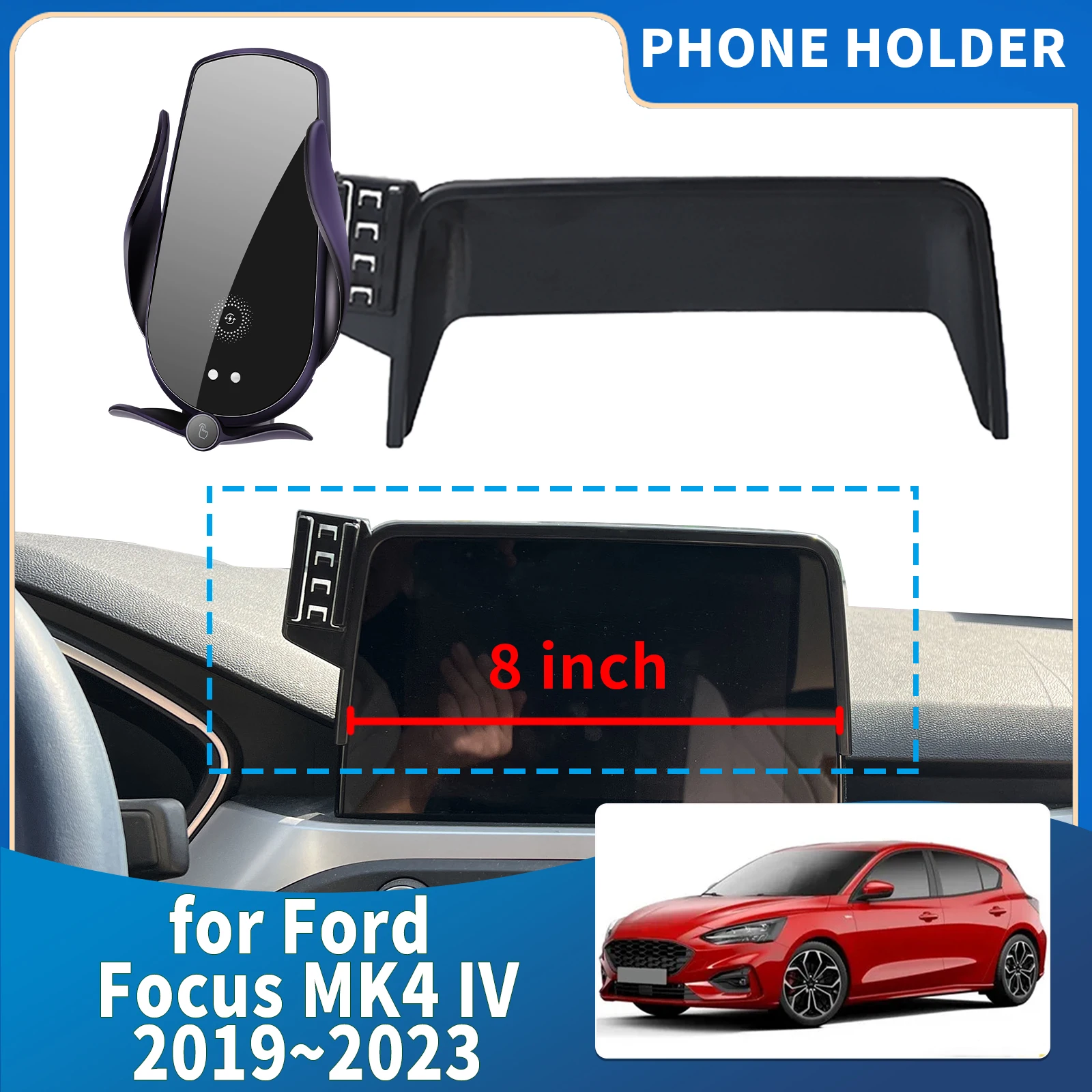 

fit for Ford Focus MK4 IV 2019 2020 2021 2022 2023 (8in) Integrated Screen Mount Phone Holder Mount Car accessoires
