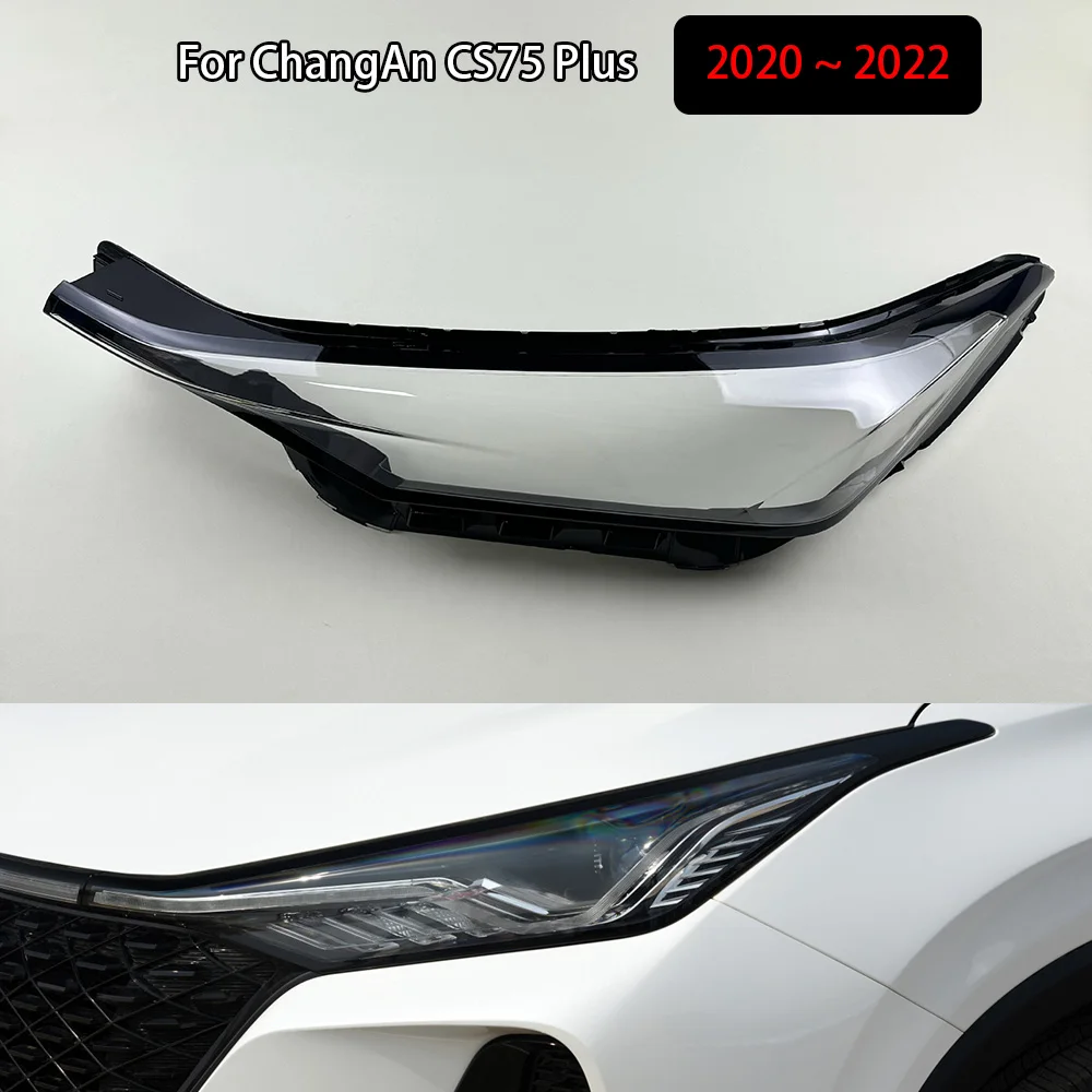 

For ChangAn CS75 Plus 2020 2021 2022 Headlamp Cover Transparent Headlight Shell Lens Plexiglass Auto Replacement Parts