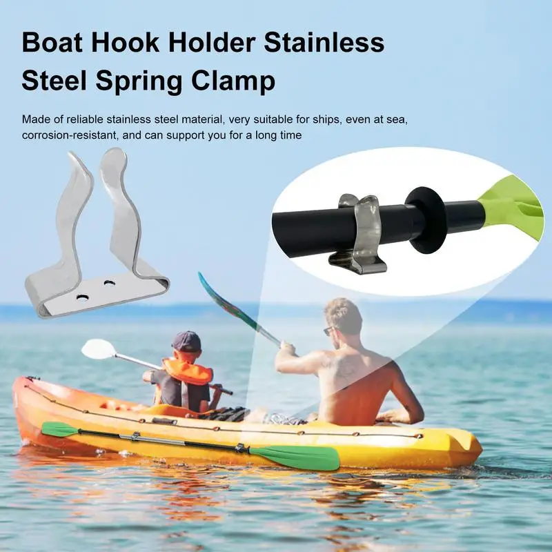 Stainless Steel Spring Clips Hook Boat Paddle Spring Clamp Tool Holder Boat Hook Metal Fixing Clip Boat Hardware Accessories