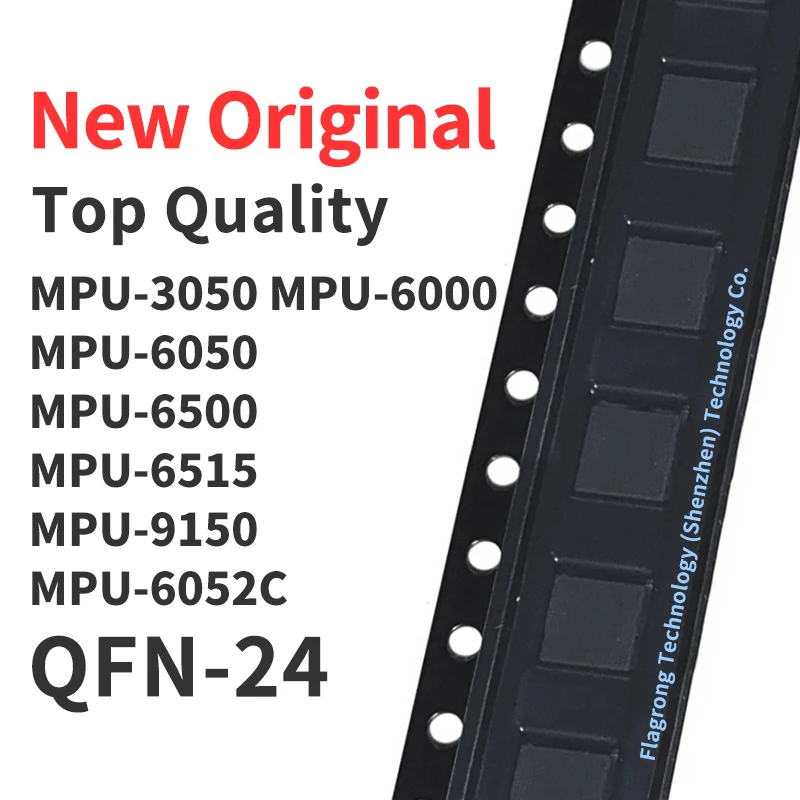 (1 Piece) MPU-3050 MPU-6000 MPU-6050 MPU-6500 MPU-6515 MPU-9150 MPU-6052C QFN-24 New Original Chip