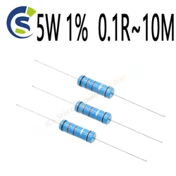 10pcs/lot Metal film Resistor resistance 1K 1.2  1.3 3.3 10 22 33 120 360 18 390 470 82 R K ohm 10K 100K 1M 5W 1% 0.1R~10M