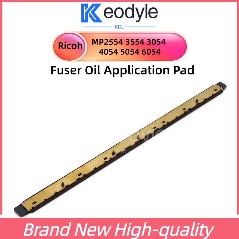 Fuser Oil Application Pad For Ricoh MP 2554 3054 3554 4054 5054 6054 2555 3055 3555 4055 5055 6055 MP2554 MP6054