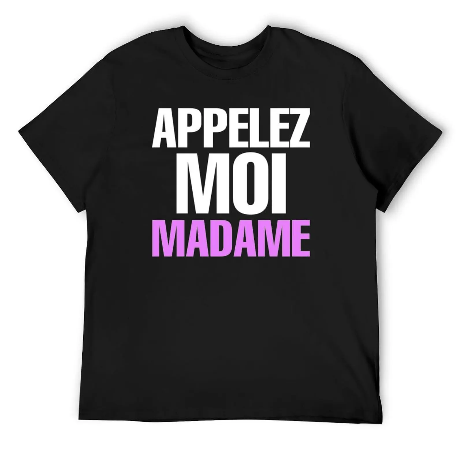 

appelez moi madame T-Shirt anime figures plus sizes t shirts for men