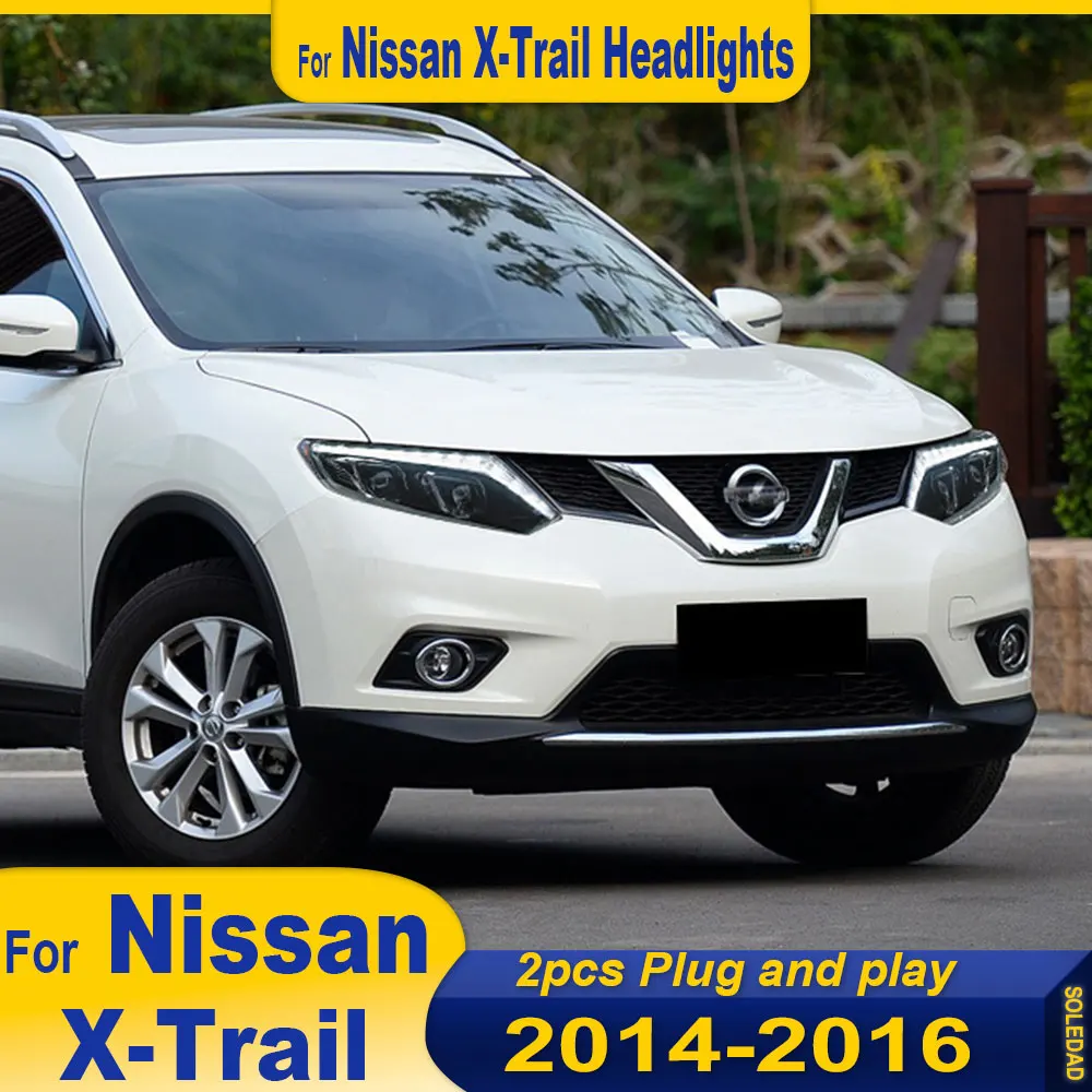 

Автомобильные фары в сборе для Nissan X-Trail, фары 2014 2015 2016, светодиодные DRL указатели поворота, дальний свет, аксессуары для линз проектора