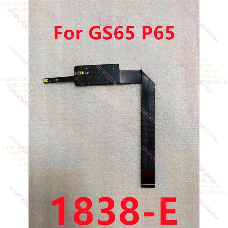 

Original laptop flex cable 1838-E For MSI GS65 P65 power button switch board boot cable 100% TEST OK