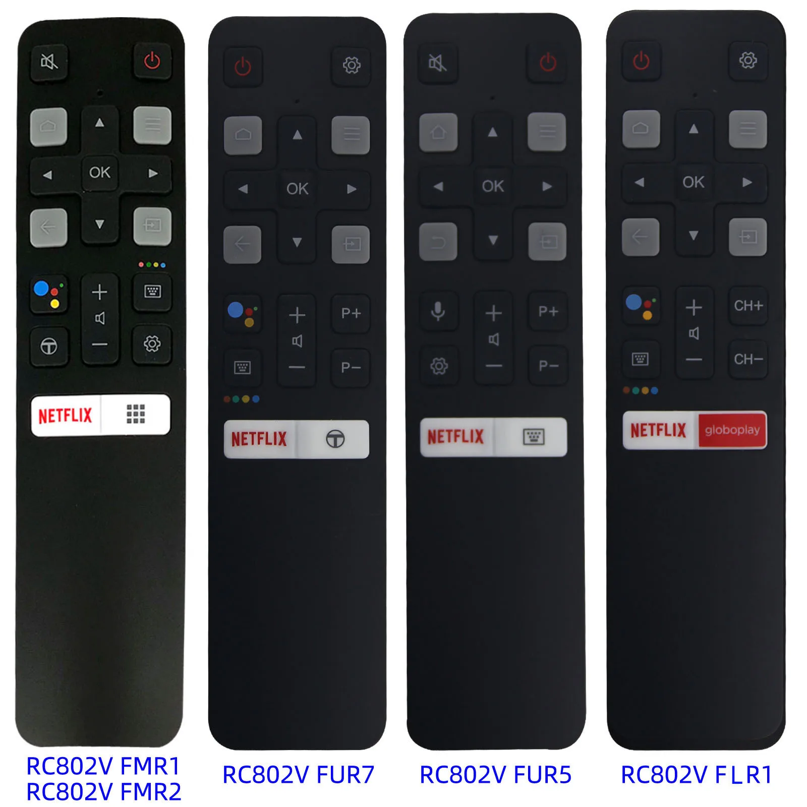 

Without Voice Remote Control RC802V FMR1 RC802V FUR6 RC802V FNR1 RC802V FLR1 USE For TCL Android 4K Smart TV