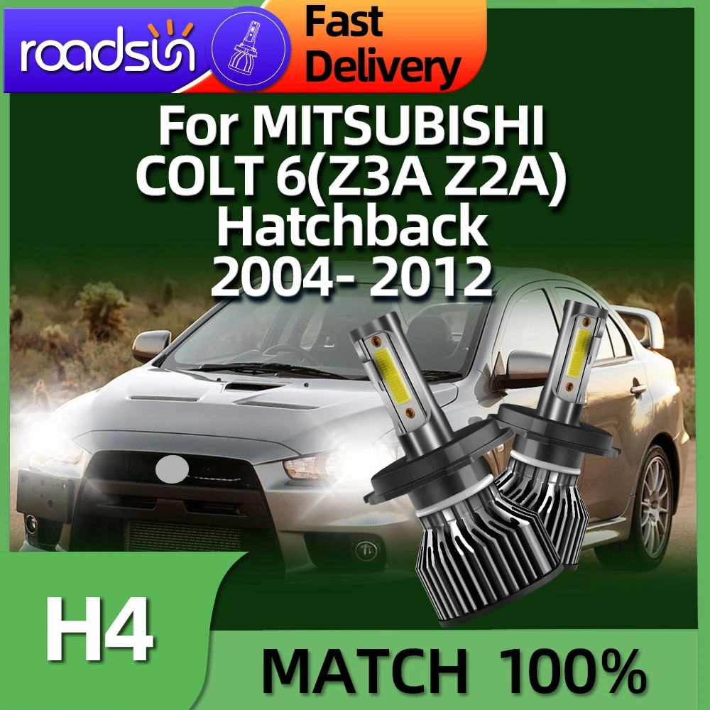 

Roadsun LED Headlight 6000K H4 Car Bulbs For MITSUBISHI COLT 6 Z3A Z2A Hatchback 2004 2005 2006 2007 2008 2009 2010 2011 2012