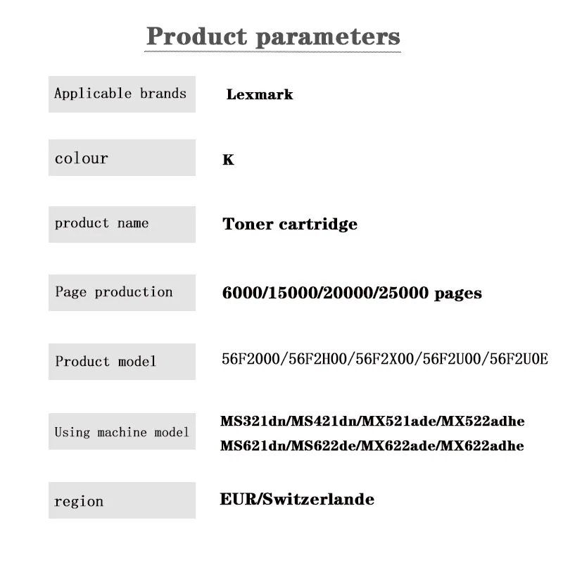 56F2000 56F2H00 56F2X00 56F2U00/56F2U0E 6K 15K 20K 25K EUR/Switzerlande toner cartridge for Lexmark MS321/421/521/621/622/MX321
