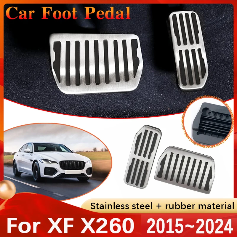 For Jaguar XF X260 Accessories 2015~2024 Stainless Steel Car Pedal Brake Non-slip No Drilling Restfoot Pad Protection Foot Pedal