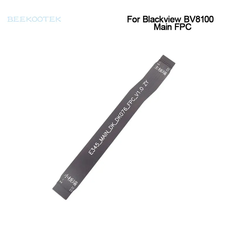 

New Original Blackview BV8100 Mainboard Connect Main FPC Cable Flex FPC Accessories For Blackview BV8100 Smart Phone