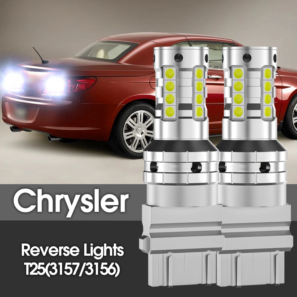 

2 шт. светодиодные лампы заднего хода 3157 3057 T25 P27/7W для Chrysler Sebring Voyager 300M 300 Intrepid PT Cruiser Aspen Town & Country