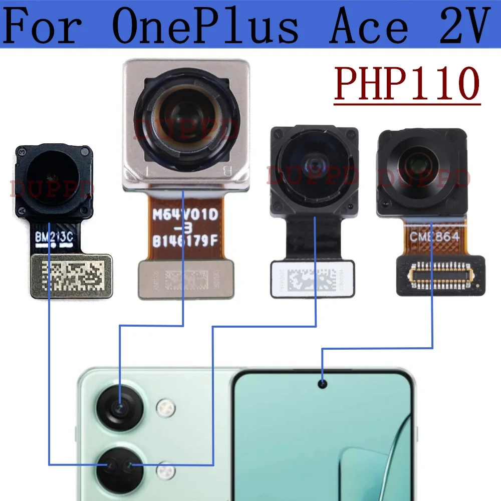 Front Rear Camera For OnePIus Ace 2V Ace2V PHP110 Original Frontal Wide Back Ultrawide Macro Main Facing Camera Module Flex