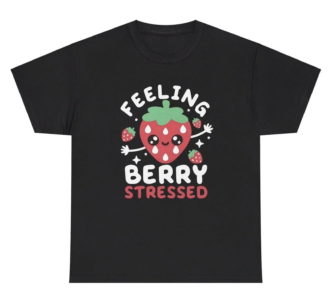 

Feeling Berry Stressed Very Stressed T Shirt Mental Health Strawberry Meme Tee Gym Clothing Men Funny T Shirts Top