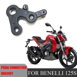 New For Motorcycle Pedal Mount Pedal Connection Bracket Benelli 125S