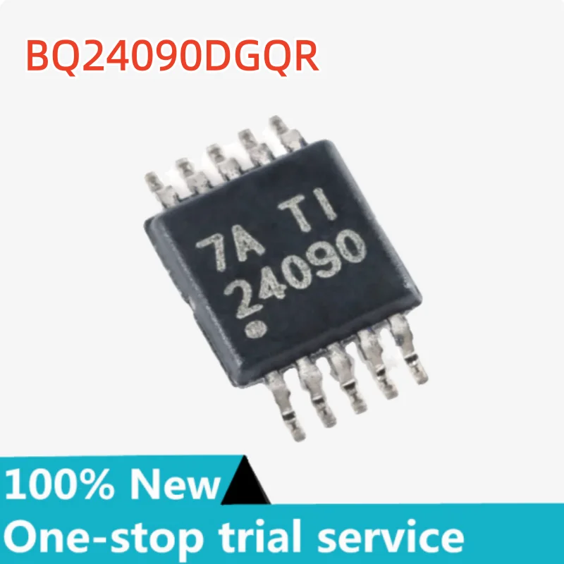5-100pcs %new stock BQ24090DGQR marking 24090 MSOP10 single-cell lithium-ion and lithium-polymer battery charger chip