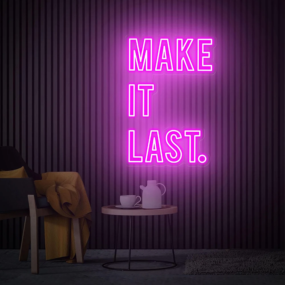 

Make it Last Inspirational Led Sign Custom Restaurant Office Room Wall Decor Neon Light Signs Cafe Bar Shop Decoration Light