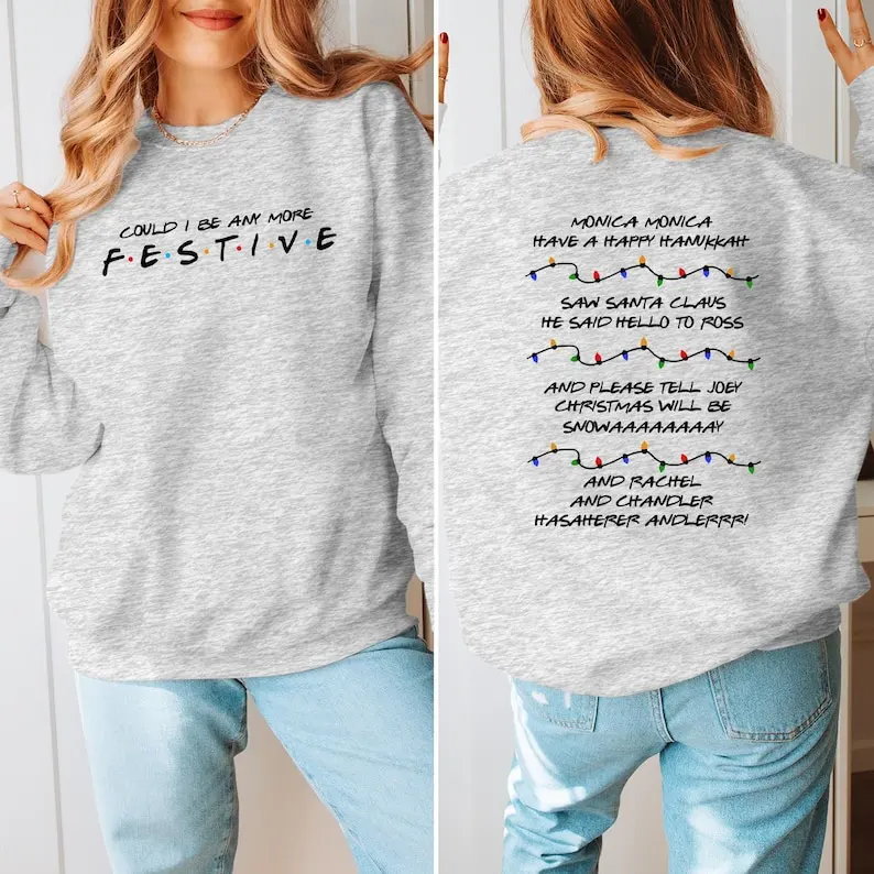 سويت شيرت هل أكون أي آخر احتفالي مونيكا لديها أغنية هانوكا السعيدة لعيد الميلاد فيبي أصدقاء مضحك عيد الميلاد بلوفر جامبي #4