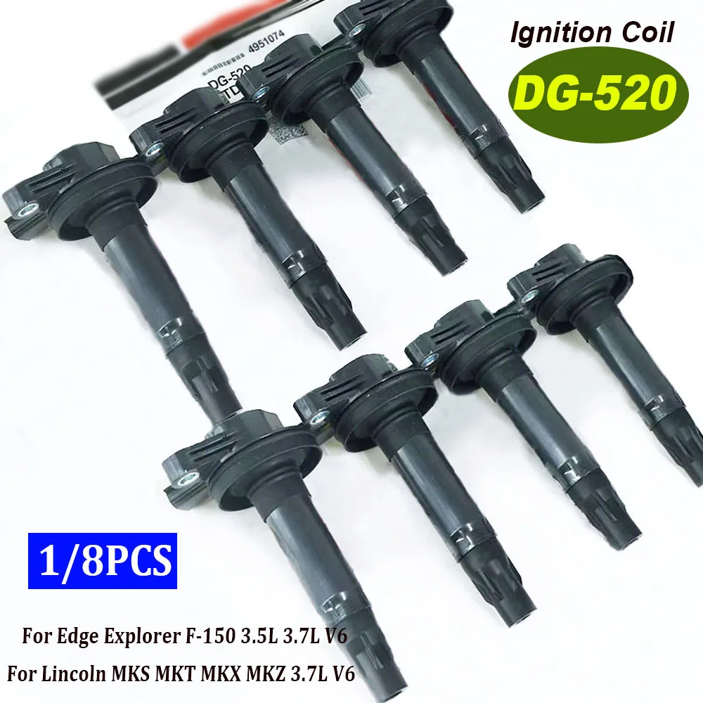 

1/8PCS Ignition Coil DG-520 7T4Z-12029-E 7T4Z12029E UF553 GN10237 UF595 DG520 For Edge Explorer Mustang Transit-150 3.5L V6